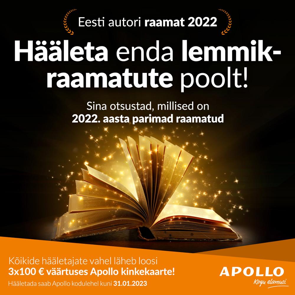 ANNA OMA HÄÄL! Valime koos 2022. aasta parimad eesti autorite raamatud! - Apollo