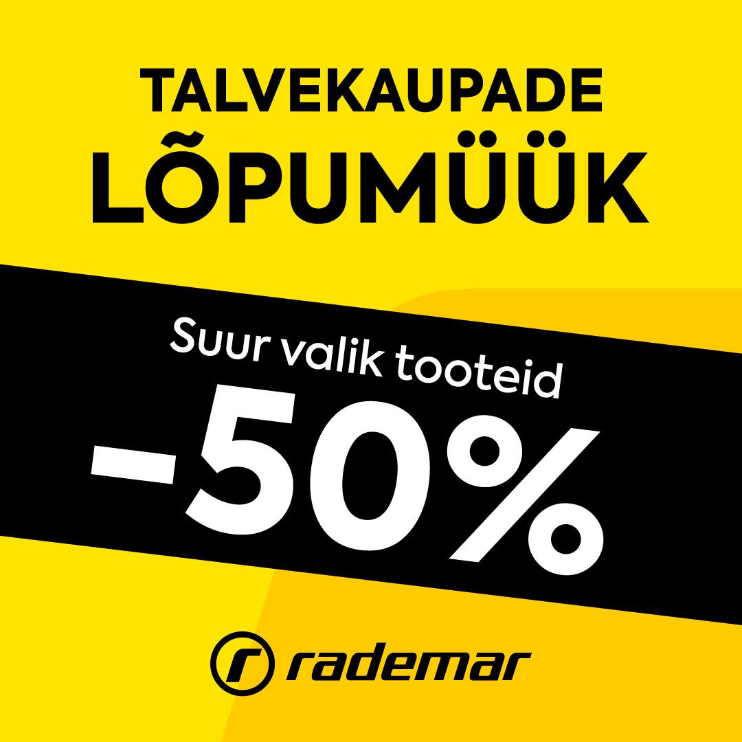 TALVEKAUPADE LÕPUMÜÜK -50% - Rademar