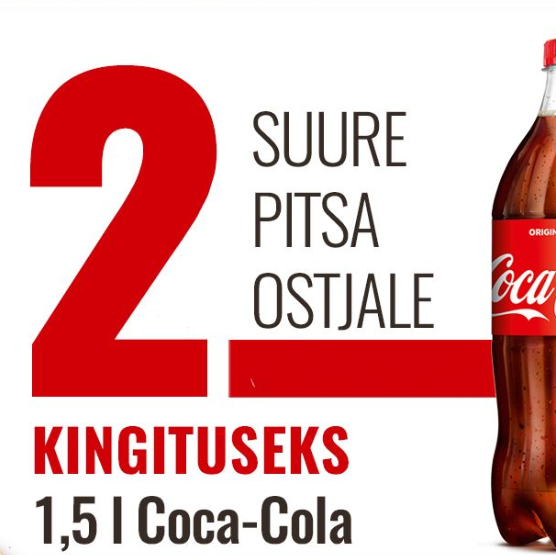 Kahe suure pizza ostjale TASUTA 1,5L Coca-cola - Pizzakiosk