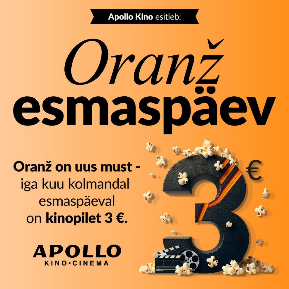 Oranž on uus must! Soeta soodushinnaga pilet! - Apollo Kino