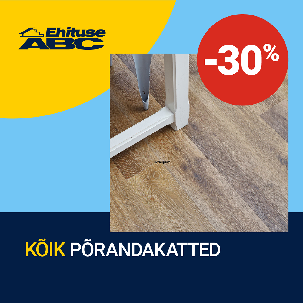 Kõik põrandakatted -30% - Ehituse ABC