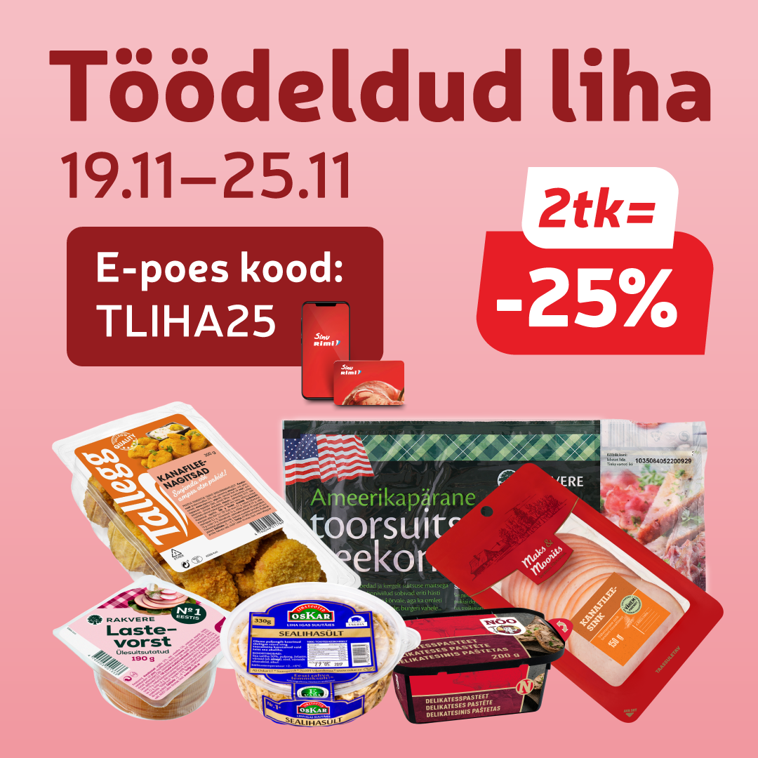 Töödeldud lihatooted 2=-25% - Rimi Hyper