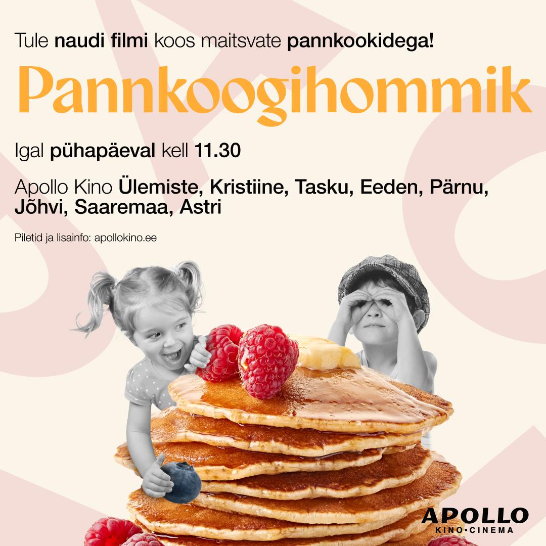 Pannkoogihommik! - Apollo Kino