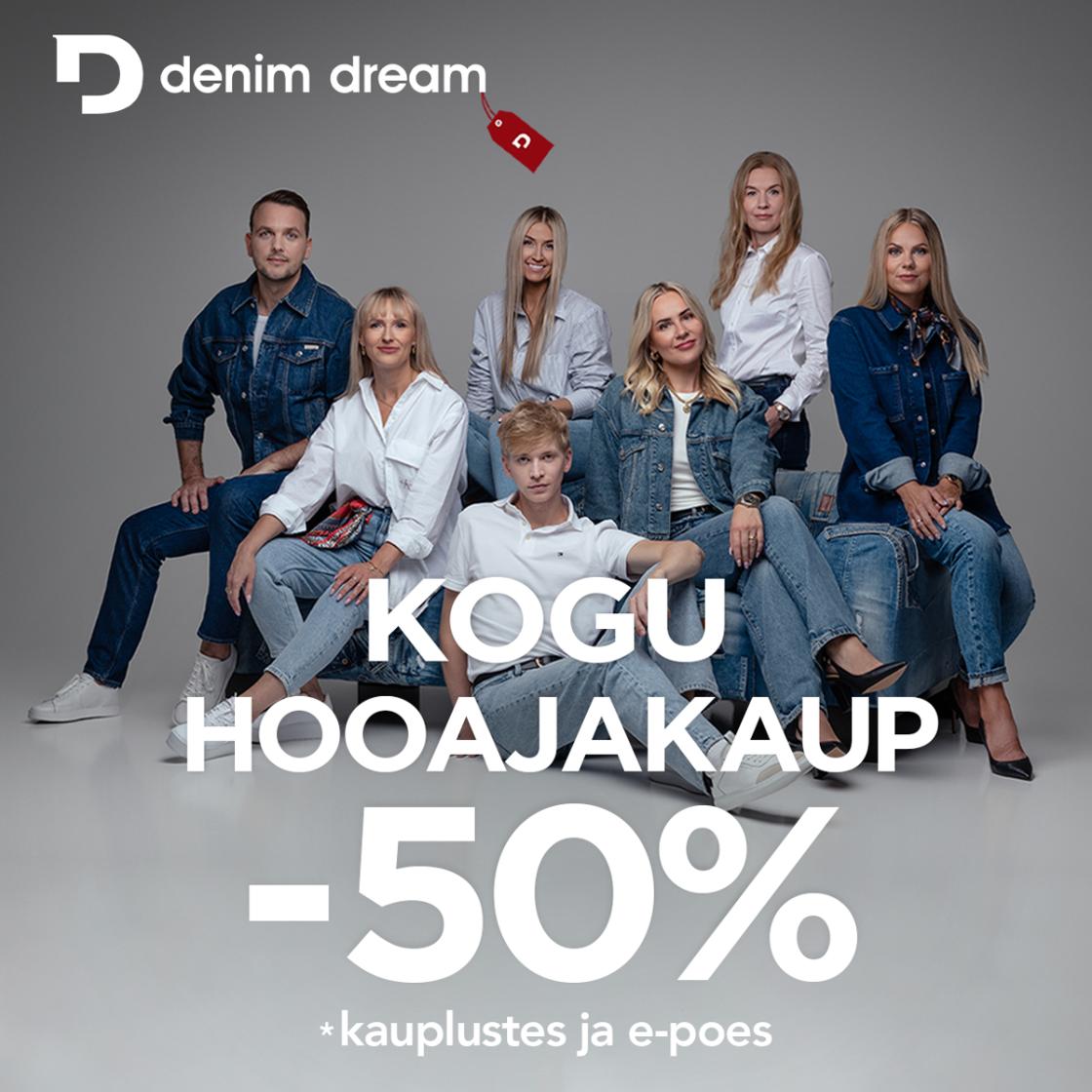 Hooaja allahindlus nüüd kuni -50% - Denim Dream