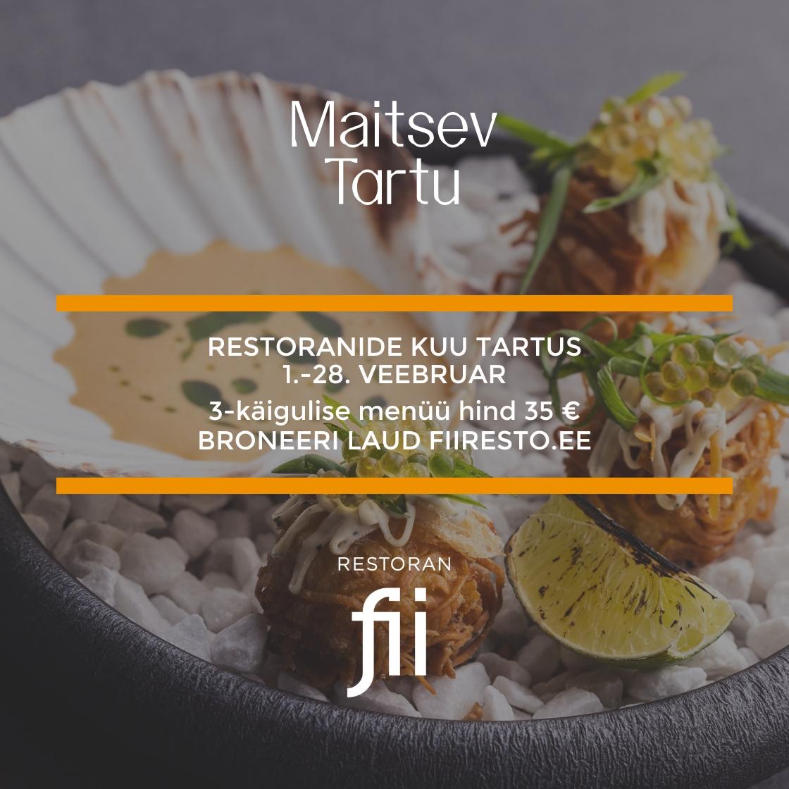 Maitsev Tartu restoranis FII - Fii