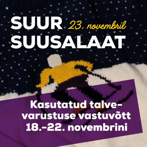 Suur Suusalaat - talvevarustuse vastuvõtt