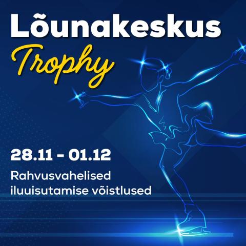 Lõunakeskus Trophy 2024